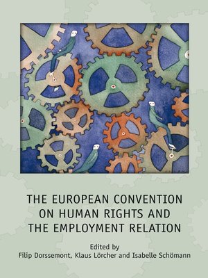 cover image of The European Convention on Human Rights and the Employment Relation